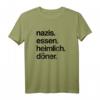 Rassisten essen heimlich Döner Antirassismus T-Shirt  Starkes politisches Statement gegen Rassismus und Fremdenfeindlichkeit