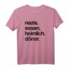 Rassisten essen heimlich Döner Antirassismus T-Shirt  Starkes politisches Statement gegen Rassismus und Fremdenfeindlichkeit
