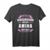 Amina Namensgeschenk T-Shirt mit lustigem Spruch  Personalisiertes Geschenk für Frauen zum 18. Geburtstag, Namenstag, Prüfung & mehr