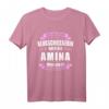 Amina Namensgeschenk T-Shirt mit lustigem Spruch  Personalisiertes Geschenk für Frauen zum 18. Geburtstag, Namenstag, Prüfung & mehr