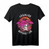 Legalize Before I Die Funny Weed T-Shirt für 420 Freunde - Retro Gothic Punk Cannabis Design, Support der Legalisierung, Geschenk für Kiffer