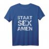 Staatsexamen Staat Sex Amen T-Shirt  Lustiges Jura Shirt für Jurastudenten und angehende Anwälte