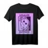 LEGALIZE HAPPINESS T-Shirt - Lustiges Party- und Festival-Shirt als Geschenkidee für Freunde und Familie