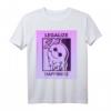LEGALIZE HAPPINESS T-Shirt - Lustiges Party- und Festival-Shirt als Geschenkidee für Freunde und Familie