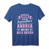 Lustiges Andrea T-Shirt mit Spruch - Personalisiertes Namensgeschenk für Frauen, 18. Geburtstag, Namenstag & Prüfungsbestehen