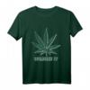 Legalize It Cannabis T-Shirt - Witziges und Sarkastisches Geschenk für Kiffer und Legalisierungsbefürworter