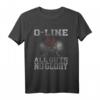 Offensive Lineman All Guts No Glory Fußball T-Shirt  Perfekt für Schul- und College-Offensivlinemen, die ihre Stärke zeigen
