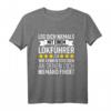 Leg Dich Niemals Mit Einem Lokführer An T-Shirt  Lustiges Eisenbahn Geschenk für Lokführer, Eisenbahner & Modelleisenbahn Fans zu Weihnachten, Geburtstag & Vatertag