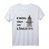 Ewig fährt am längsten - Lustiges Eisenbahner T-Shirt für Lokführer, Schaffner & Bahnliebhaber, ideales Geschenk zu Geburtstag & Weihnachten
