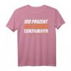 100 Prozent Lokführer Geschenk Lustiges Beruf T-Shirt - Witziges Zugfahrer T-Shirt mit Spruch für Bahn- und Güterzugfahrer