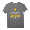 Lokführer Spruch Geschenk - Coole Lokführer T-Shirts für Bahnmitarbeiter, Lehrlinge & Eisenbahnfans zu Geburtstag, Weihnachten & Jubiläum