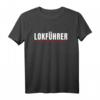Lustiges Lokführer Geschenk Eisenbahn T-Shirt  Perfekt für Weihnachten, Geburtstag, Abschied, Rente & Jubiläum für Bahn- und Eisenbahnfans