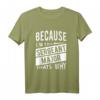 Weil ich der Sergeant Major SGM bin - Lustiges Militär T-Shirt für Beförderung, Veteranen & Ruhestand