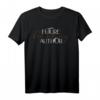 Future Best Selling Author & Writer T-Shirt - Perfect Gift for English Majors, Book Lovers, Authors, Poets & Educators
