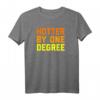 Heißer von einem Grad Graduation Shirt  Lustiges Abschluss T-Shirt für College, Master, PHD & Graduation Party 2018 Geschenkidee