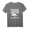 Pflaster Laster Rettungssanitäter Sanitäter Notdienst T-Shirt  Lustiges Einsatzshirt für Rettungsdienst & Krankenwagenfahrer