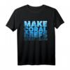 Make Coral Reefs Great Again T-Shirt  Schutz des Meeresökosystems, Korallenriffe & Lionfish Hunter Aktivisten