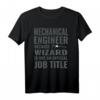 Maschinenbau Ingenieur = Zauberer Spruch T-Shirt  Witziges Geschenk für Dipl. Ing., Techniker & Problemlöser