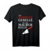 Herren Maurer Geselle - Bestandenes Gesellenprüfung Geschenk T-Shirt mit lustigem Spruch für Bauarbeiter & Handwerker