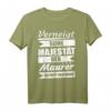 Lustiges Maurer Geschenk Shirt für Maurermeister, Gesellen und Azubis - Perfekt für Geburtstag & Weihnachten im Bauhandwerk