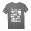 Lustiges Maurer Geschenk Shirt für Maurermeister, Gesellen und Azubis - Perfekt für Geburtstag & Weihnachten im Bauhandwerk