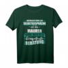 Lustiges Maurer Geschenk Herren T-Shirt - Originelle Berufsgeschenkidee zum Geburtstag, Weihnachten, Studium, Schulabschluss oder Party