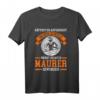 Herren Maurer Baustelle Bauarbeiter Rohbauer T-Shirt - Lustiges Team-Outfit für Maurer und Bauarbeiter auf der Baustelle