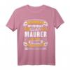 Lustiges Maurer Geschenk - Humorvolles Baustellen T-Shirt für Kollegen, Freunde & Bauarbeiter