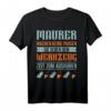 Herren Maurer Lustig Witzig Fun Funny Spruch T-Shirt  Originelle Geschenkidee für Maurer und Handwerker
