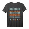 Herren Maurer Lustig Witzig Fun Funny Spruch T-Shirt  Originelle Geschenkidee für Maurer und Handwerker