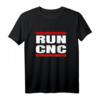 RUN CNC Zerspanungsmechaniker CNC Fräser Programmierer T-Shirt  Lustiges Geschenk für Maschinenbauer, Schlosser & Technik-Profis zu Weihnachten & Geburtstag