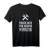 Finger Weg Von Meinem Werkzeug Geschenk Mechaniker T-Shirt - Lustiges Werkzeug- und Bastler-Design für Schrauber, Hobby-Tüftler & KFZ-Profis