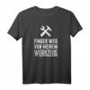 Finger Weg Von Meinem Werkzeug Geschenk Mechaniker T-Shirt - Lustiges Werkzeug- und Bastler-Design für Schrauber, Hobby-Tüftler & KFZ-Profis