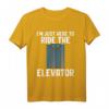 Elevator Mechaniker T-Shirt mit Sarkastischem Zitat - Lustiges Geschenk für Papa & Opa, Perfekt für Humorvolle Outfits
