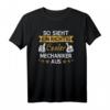 Mechaniker Auto Mechatronic Spruch Arbeit Geschenkidee T-Shirt  Perfektes Geschenk für KFZ-Profis & Werkstattfans