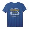 Mechaniker Auto Mechatronic Spruch Arbeit Geschenkidee T-Shirt  Perfektes Geschenk für KFZ-Profis & Werkstattfans