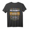 Lustiges Mechaniker T-Shirt mit Spruch für Männer  Humorvolles Geschenk für Mechaniker & Berufstätige