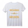 Flugzeugmechaniker T-Shirt - Weil Piloten auch Helden brauchen, lustiges Geschenk für Weihnachten & Geburtstag für Flugzeugfans