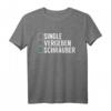 Single Vergeben Schrauber Mechatroniker Werkstatt T-Shirt  Perfektes Geschenk für Mechaniker, Autoschrauber & Handwerker mit Humor zum Vatertag, Weihnachten & Geburtstag