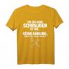 Schrauber Mechaniker T-Shirt - Tag Ohne Schrauben? Unmöglich! Lustiges Arbeitskleidungsstück für Kfz-Mechaniker & Hobbybastler, perfektes Geschenk für Weihnachten, Geburtstag & Valentinstag