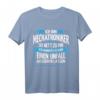 Ich Bin Mechatroniker T-Shirt - Lustiges Berufsshirt für Mechatroniker mit Humor