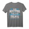 Ich Bin Mechatroniker T-Shirt - Lustiges Berufsshirt für Mechatroniker mit Humor