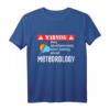 Kann spontan über Meteorologie-Warnung sprechen T-Shirt  Lustiges Wetter-Design für Meteorologiestudenten & Lehrer