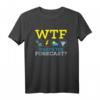 WTF What's the Forecast - Humorvolles Wetterfrosch T-Shirt mit Wettergrafik für Wetterliebhaber und Meteorologen