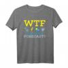 WTF What's the Forecast - Humorvolles Wetterfrosch T-Shirt mit Wettergrafik für Wetterliebhaber und Meteorologen