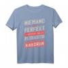 Niemand ist perfekt, aber als Fleischer ist man nah dran! Lustiges T-Shirt für Metzger, Fleischer und Fleischerei-Mitarbeiter
