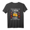 Lustiges Grill T-Shirt - 'Thats what I do I drink I grill and I know Things' für Grillmeister, Fleischliebhaber und BBQ-Fans
