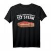 Mein Lieblingsobst ist Steak Geschenk Metzger T-Shirt - Lustiges Fleisch- und Steak-Shirt für Fleischliebhaber, Freunde & Familie