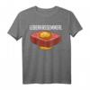 Leberkäse Leberkas Fleisch & Flieschkäse T-Shirt  Geschenkidee für Fleischliebhaber, Metzger & Bayern-Österreich Fans