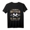 Lustiges Metzger T-Shirt - 'Ein Metzger hört nicht auf wenn er müde' Geschenkidee für Fleischer, Schlachter & Fleischerei-Profis zu Geburtstag & Weihnachten